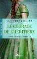 Couverture Les frères Sinister / Les frères ténébreux, tome 2 : Le courage de l'héritière Editions Milady (Romance - Historique) 2015