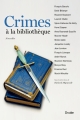 Couverture Crimes à la bibliothèque Editions Druide 2015