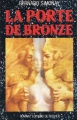 Couverture La porte de bronze Editions du Rocher 1994