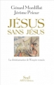 Couverture Jésus sans Jésus Editions Le Grand Livre du Mois (Le Club) 2008