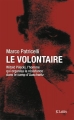 Couverture Le Volontaire Editions JC Lattès 2011