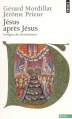Couverture Jésus Après Jésus : L'origine du christianisme Editions Seuil 2005