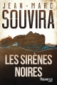 Couverture Les sirènes noires Editions Fleuve (Noir) 2015