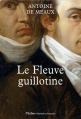 Couverture Le Fleuve guillotine Editions Phebus 2015