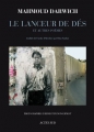 Couverture Le Lanceur de dés Editions Actes Sud 2010