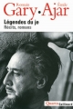 Couverture Légendes du je Editions Gallimard  (Quarto) 2009