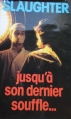 Couverture Jusqu'à son dernier souffle... Editions France Loisirs 1985