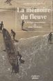 Couverture La mémoire du fleuve Editions Phebus (D'ailleurs) 1988