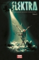 Couverture Elektra (Marvel Now), tome 2 : Mort à la guilde des assassins Editions Panini (Marvel Now!) 2015