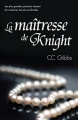 Couverture Tout ou rien , tome 1 : La maîtresse de Knight Editions AdA 2015