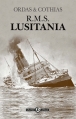Couverture R.M.S. Lusitania Editions Grand Angle (roman) 2012