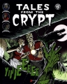 Couverture Tales from the Crypt, tome 1 Editions Akileos (Regard Noir & Blanc) 2012