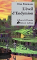 Couverture Le Cycle d'Hypérion (4 tomes), tome 4 : Les Voyages d'Endymion : L'éveil d'Endymion Editions Robert Laffont (Ailleurs & demain) 2012