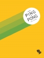 Couverture Ping-Pong Editions Pow Pow 2015