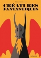 Couverture Créatures Fantastiques Editions Seuil (Jeunesse) 2015