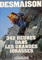 Couverture 342 heures dans les Grandes Jorasses Editions Flammarion 1973