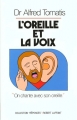 Couverture L'oreille et la voix Editions Robert Laffont (Réponses) 1987