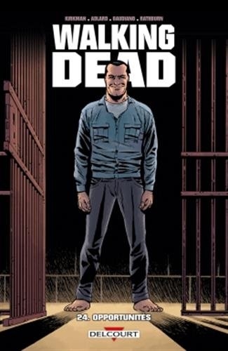 Couverture Walking Dead, tome 24 : Opportunités