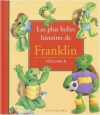 Couverture Les plus belles histoires de Franklin, tome 4 Editions Des Deux coqs d'or 2004