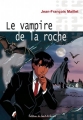 Couverture Detectivarium, tome 16 : Le vampire de la roche Editions du bout de la rue 2012