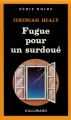 Couverture Fugue pour un surdoué Editions Gallimard  (Série noire) 1985
