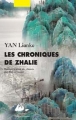 Couverture Les chroniques de Zhalie Editions Philippe Picquier (Chine) 2015