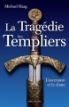 Couverture La tragédie des Templiers Editions Ixelles  2014
