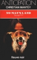 Couverture Titcht, tome 4 : No Man's Land Editions Fleuve (Noir - Anticipation) 1984