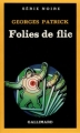 Couverture Folies de flic Editions Gallimard  (Série noire) 1986