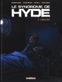 Couverture Le syndrome de Hyde, tome 3 : Substrat Editions Delcourt 2010
