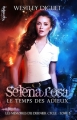 Couverture Les mémoires du dernier cycle, tome 5 : Selena Rosa : Le temps des adieux Editions Valentina (Fantastique) 2015