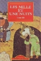 Couverture Les mille et une nuits (4 tomes), tome 3 : Les passions voyageuses Editions Maxi Poche (Classiques étrangers) 1996