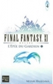 Couverture Final Fantasy XI Online, tome 4 : L'Epée du Gardien, partie 1 Editions Fleuve 2007