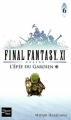 Couverture Final Fantasy XI Online, tome 6 : L'épée du gardien, partie 3 Editions Fleuve 2008
