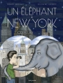Couverture Un éléphant à New York Editions Seuil (Jeunesse) 2015