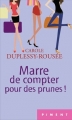 Couverture Marre de compter pour des prunes ! Editions France Loisirs (Piment) 2012