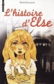 Couverture L'histoire d'Else Editions Bayard (Millézime) 2010