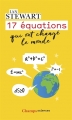 Couverture 17 équations qui ont changé le monde Editions Flammarion (Champs - Sciences) 2015