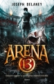 Couverture Arena 13, tome 1 Editions Bayard (Jeunesse) 2015