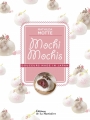 Couverture Mochi Mochis Editions de La Martinière 2015