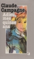 Couverture Adieu, mes quinze ans Editions France Loisirs (Jeunes) 1995