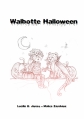 Couverture Passeurs, tome 1.5 : Walbotte Halloween Editions Autoédité 2015