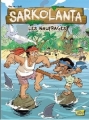 Couverture Sarkolanta : Les naufragés Editions Jungle ! 2012