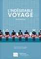 Couverture L'indésirable voyage Editions Autoédité 2014