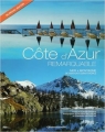 Couverture Côte d'Azur remarquable, mer & montagne de Menton à Saint-Tropez Editions Gilletta 2014