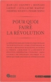 Couverture Pour quoi faire la révolution Editions Agone  2012