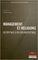Couverture Management et Religion - Décryptage d'un lien indéfictible Editions Les Presses du Management 2012