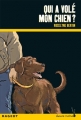Couverture Qui a volé mon chien ? Editions Rageot (Heure noire) 2009