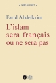 Couverture L'islam sera français ou ne sera pas Editions Les points sur les i 2015