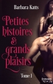 Couverture Petites histoires et grands plaisirs, tome 1 Editions Harlequin (HQN) 2015